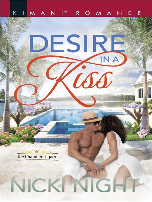 Title details for Desire in a Kiss by Nicki Night - Available